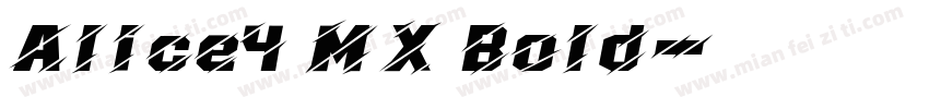 Alice4 MX Bold字体转换